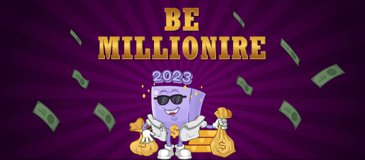 Be millionaire background