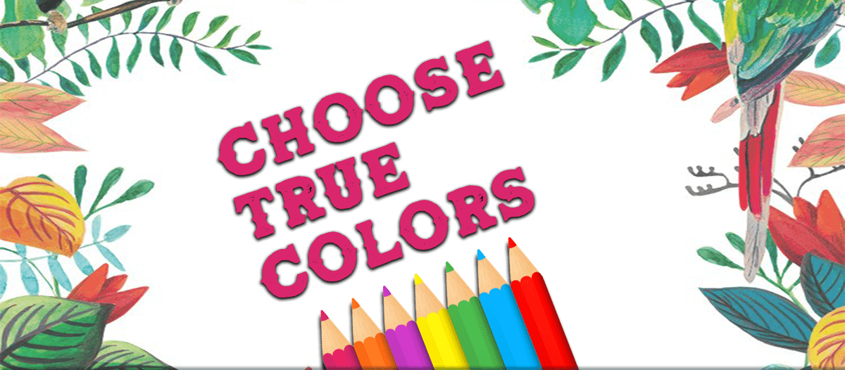 Choose True Colors background